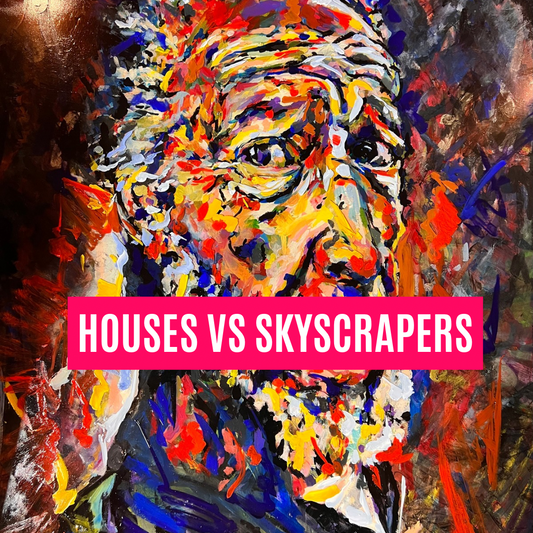 Houses vs Skyscrapers